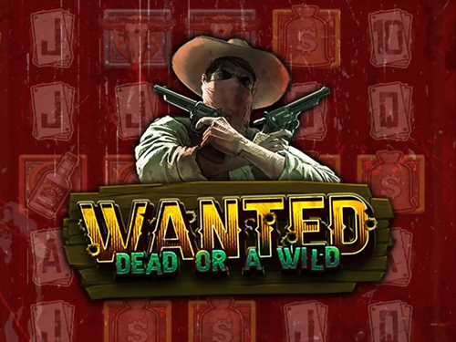 Wanted dead or a Wild casino game