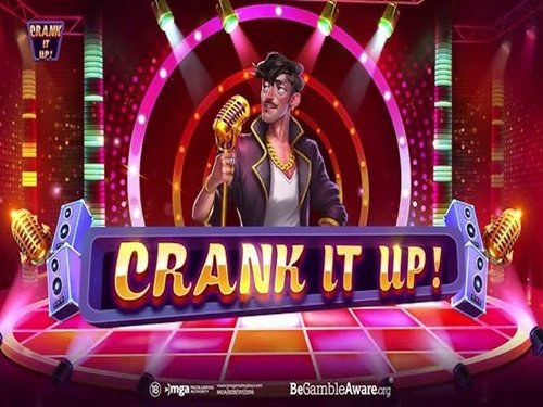 Crank it up casino game
